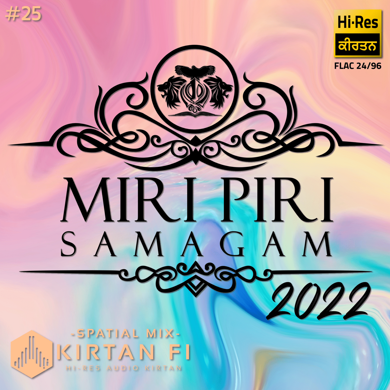 25 Miri Piri Smagam Atam Academy KIRTAN FI SIKH MUSIC 25 miri piri smagam atam academy kirtan fi sikh music